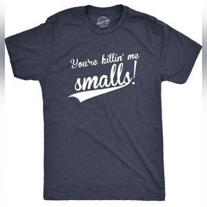 Graphic T-shirt Mens Size XL 'You're Killin' Me Smalls!' New In Plastic